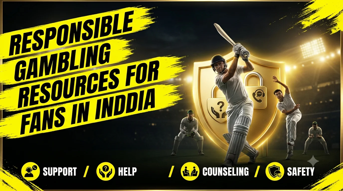 Responsible Gambling Resources for Cricket Fans in India